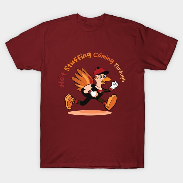 Hot Stuffing Coming Through | Cartoon Turkey Running | Thanksgiving T-Shirt by KnockingLouder